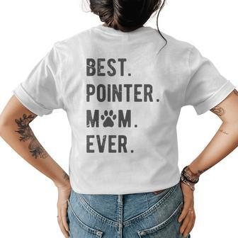 Pointer Mom Gift Funny German Shorthaired Pointer Dog Womens Back Print T-shirt - Seseable