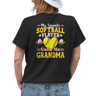 My Favorite Softball Player Calls Me Grandma Women's T-shirt Back Print | Mazezy