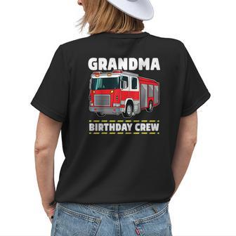 Grandma Birthday Crew Fire Truck Firefighter Women's T-shirt Back Print | Mazezy
