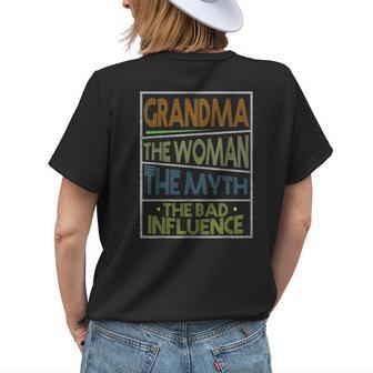 Grandma The Woman The Myth The Bad Influence Women's T-shirt Back Print | Mazezy