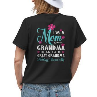 Im A Mom Grandma Great Grandma Nothing Scare Me Mothers Day Womens Back Print T-shirt | Mazezy