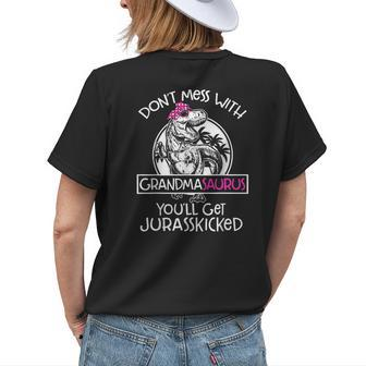 Retro Dont Mess With Grandmasaurus Youll Get Jurasskicked Women's T-shirt Back Print | Mazezy