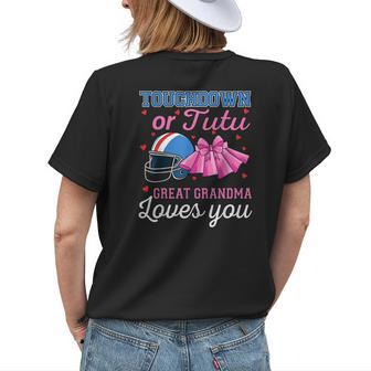 Touchdown Or Tutu Great Grandma Loves You Football Gender Women's T-shirt Back Print | Mazezy