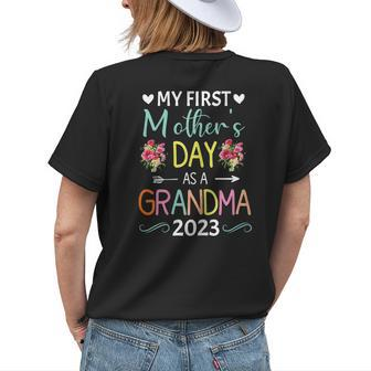 Womens Womens Mothers Day My First Mothers Day As A Grandma 2023 Womens Back Print T-shirt | Mazezy UK