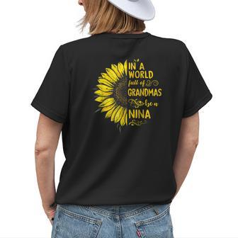 In A World Full Of Grandmas Be A Nina Sunflower Grandma Women's T-shirt Back Print | Mazezy