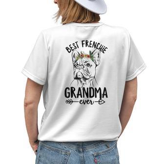 Best Frenchie Grandma Ever Design For Your Frenchie Grandma Gift For Womens Womens Back Print T-shirt - Seseable