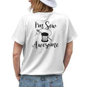 Im Sew Awesome Mother Grandma Mom Lover Sewing Women's T-shirt Back Print | Mazezy