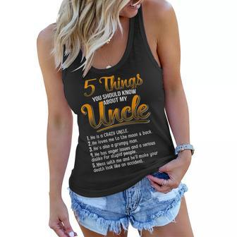 5 Things You Should Know About My Uncle Funny Christmas Gift Women Flowy Tank - Seseable