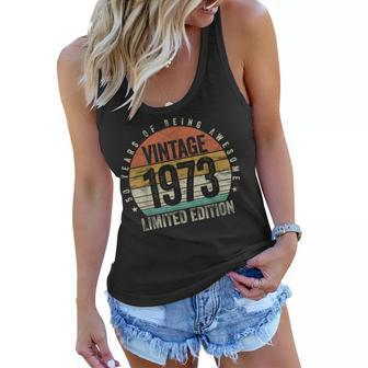 50 Years Being Awesome Vintage 1973 Limited Edition Birthday Women Flowy Tank - Seseable