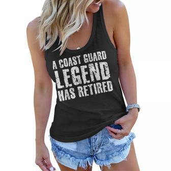 A Coast-Guard Legend Has Retired Funny Party Gift Idea Women Flowy Tank - Seseable