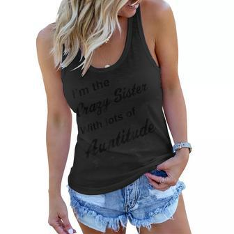 Aunt Im The Crazy Sister With Lots Of Auntitude Women Flowy Tank | Mazezy UK