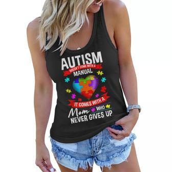 Autism Mom Autism Doesnt Come With A Manual Women Flowy Tank | Mazezy