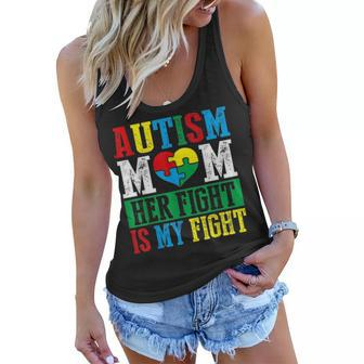 Autism Mom Her Fight Is My Fight Autism Awareness Support Women Flowy Tank - Seseable