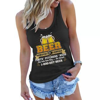 Beer Removal Service No Job Is Too Big Or Small Beer Lover Women Flowy Tank | Mazezy