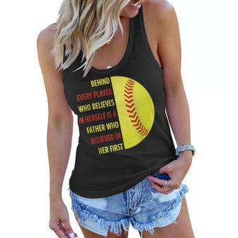 Behind Every Player Is A Father Softball Dad Daughter Women Flowy Tank | Mazezy