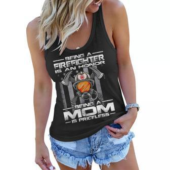 Being A Firefighter Is An Honor Being A Mom Is Priceless Women Flowy Tank - Seseable