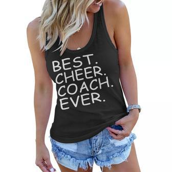 Best Cheer Coach Ever Cheerleading Squad Teacher Fun Women Flowy Tank | Mazezy