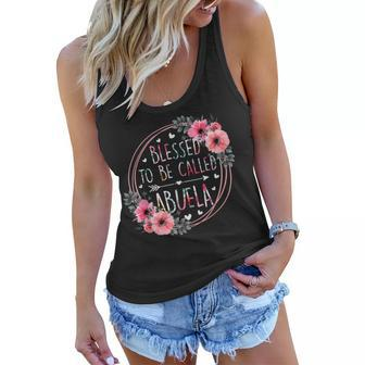 Blessed To Be Called Abuela Mothers Day Granmda Flower Women Flowy Tank - Thegiftio UK