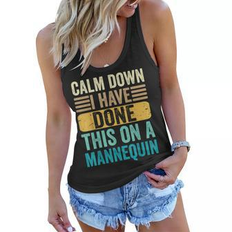 Calm Down Ive Done This On A Mannequin Medical Nurse Funny Women Flowy Tank - Thegiftio UK