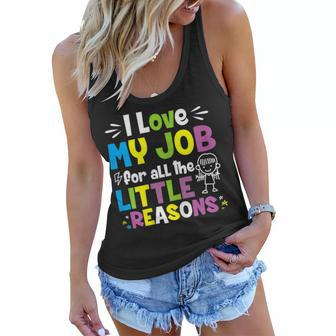 Childcare Provider I Love My Job For All The Little Reasons Gift For Womens Women Flowy Tank | Mazezy