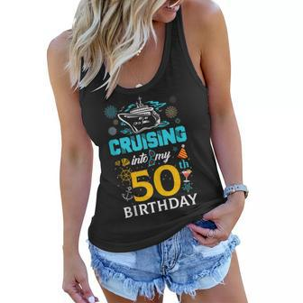 Cruising Into My 50 Year Old Birthday Squad 50Th Cruise Bday Women Flowy Tank - Seseable