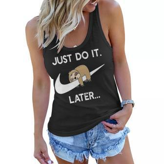 Do It Later Funny Sleepy Sloth For Lazy Sloth Lover Women Flowy Tank - Seseable