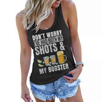 Dont Worry Ive Had Both My Shots And Booster Funny Vaccine Women Flowy Tank | Mazezy