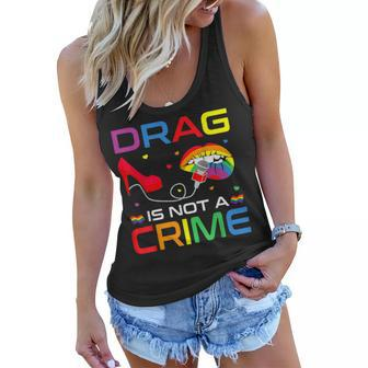 Drag Is Not A Crime Rainbow Flag Lgbt Gay Lesbian Pride Gift Women Flowy Tank - Thegiftio UK