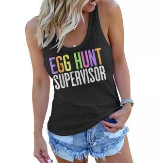 Egg Hunt Supervisor - Egg Hunting Party Mom Dad Adult Easter Women Flowy Tank | Mazezy
