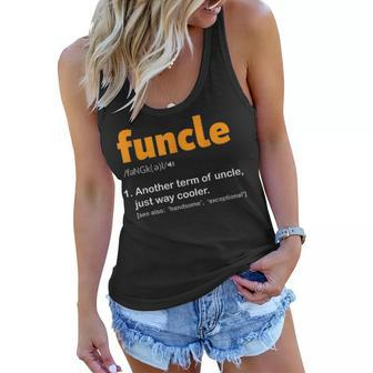 Funcle Definition Fun Uncle Funny Godfather Fathers Day Gift Women Flowy Tank - Seseable