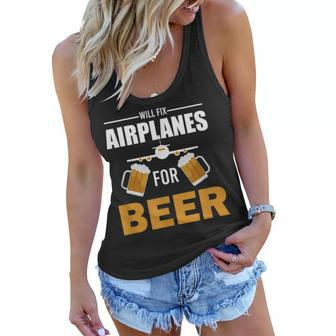 Funny Aircraft Mechanic Will Fix Airplanes For Beer Gift Women Flowy Tank | Mazezy