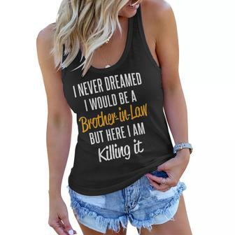 Funny Brother In Law Gifts From Sister In Law Women Flowy Tank - Thegiftio UK