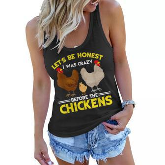 Funny Crazy Chicken Lady Lets Be Honest I Was Crazy Before Women Flowy Tank - Seseable