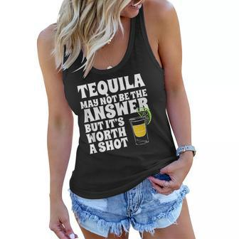Funny Tequila Tequila May Not Be The Answer Drinking Women Flowy Tank - Thegiftio UK