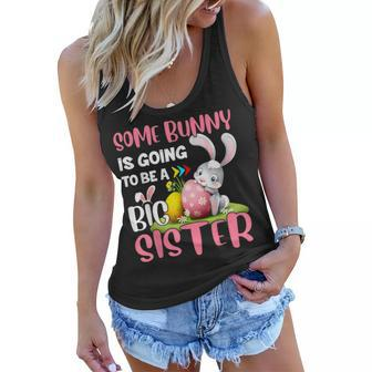 Girls Some Bunny Is Going To Be A Big Sister Easter Family Women Flowy Tank | Mazezy