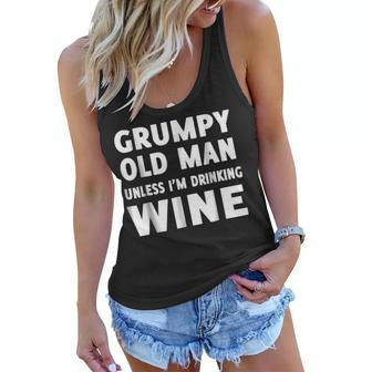 Grumpy Old Man Unless Im Drinking Wine Women Flowy Tank | Mazezy
