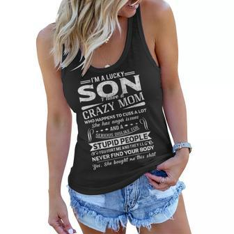 I Am A Lucky Son I Have A Crazy Mom T Gifts Women Flowy Tank - Seseable