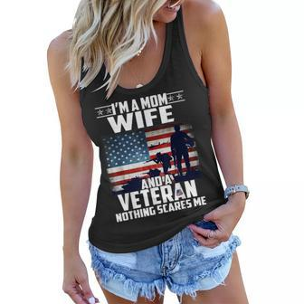 I Am A Mom Wife And A Veteran Nothing Scares Me Usa Flag Women Flowy Tank - Seseable