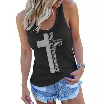 I Can Do All Things Through Christ Who Strengthens Me Cross Women Flowy Tank | Mazezy