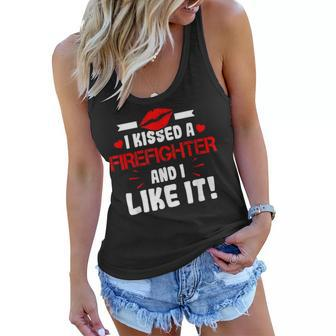I Kissed A Firefighter And I Like It Wife Girlfriend Gift Women Flowy Tank - Seseable