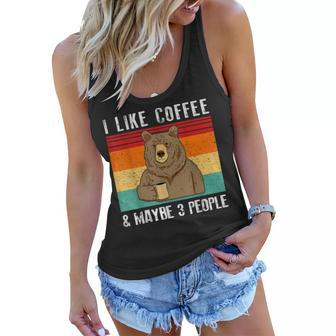 I Like Coffee And Maybe 3 People Funny Bear Drinking Coffee Women Flowy Tank - Seseable