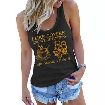 I Like Coffee And Weightlifting And Maybe 3 People Women Flowy Tank - Seseable