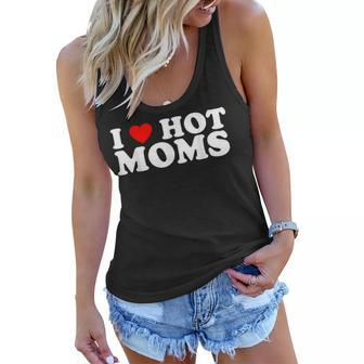 I Love Hot Moms I Heart Hot Moms Love Hot Moms Women Flowy Tank | Mazezy CA