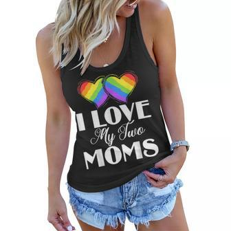 I Love My Two Moms Gay Lesbians   Women Flowy Tank