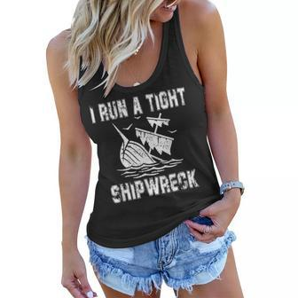 I Run A Tight Shipwreck Funny Vintage Mom Dad Quote Gift 5793 Women Flowy Tank - Seseable