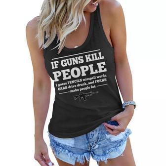  If Guns Kill People I Guess Pencils Misspell Words Women Flowy Tank | Mazezy