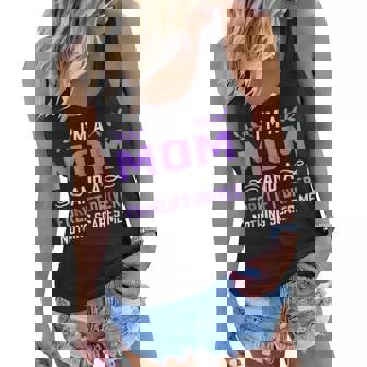 Im A Mom & Forklift Driver Nothing Scares Me Women Flowy Tank - Seseable