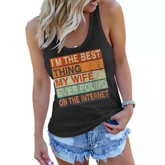 Im The Best Thing My Wife Ever Found On The Internet Couple Women Flowy Tank | Mazezy