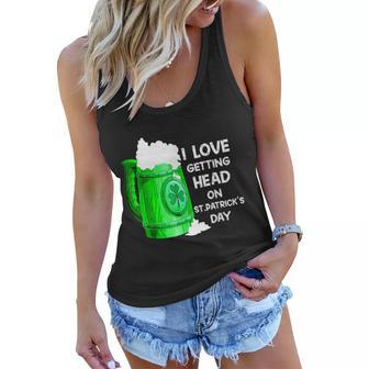 Irish Beer Shamrock I Love Getting Head On St Patricks Day Women Flowy Tank - Thegiftio UK