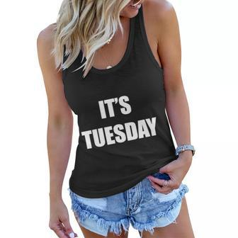 It Is Tuesday T Shirt - 20382 Women Flowy Tank - Thegiftio UK
